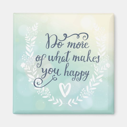 幸せになるようなことをもっと行う マグネット (正面)