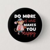 幸せになれるより多くを行う – 野球 缶バッジ (正面)