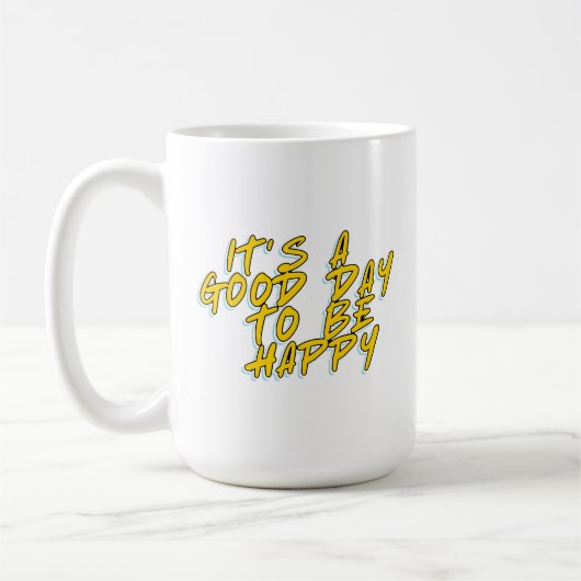 幸せになれる良い日だ コーヒーマグカップ (左)