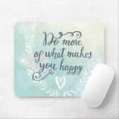 幸せに作るものがの多くをして下さい マウスパッド (マウス)