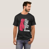 幸せのための私の薬　格闘技 ボーア おもしろ Tシャツ (正面フル)