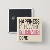 幸せはあなたの爪、 ネイルを 缶バッジ (正面&裏面)