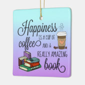 幸せはコーヒーと素晴らしい本のカップ セラミックオーナメント (左)