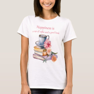 幸せはコーヒー一杯と良い本 Tシャツ