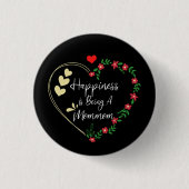 幸せはママで新しいおばあちゃんおもしろいのかわいい 缶バッジ (正面)