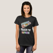 幸せはモルモットの錠剤薬を持っていること Tシャツ (正面フル)