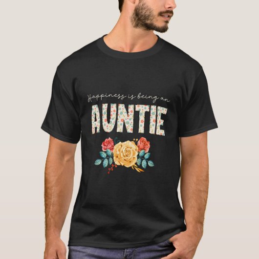 幸せは叔母のフローラである Tシャツ (正面)