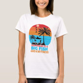 幸せは大きな魚 モチベーショナル 引用Tシャツ Tシャツ (正面)