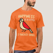 幸せは小さなアカモズクモドキの鳥好き Tシャツ (正面)