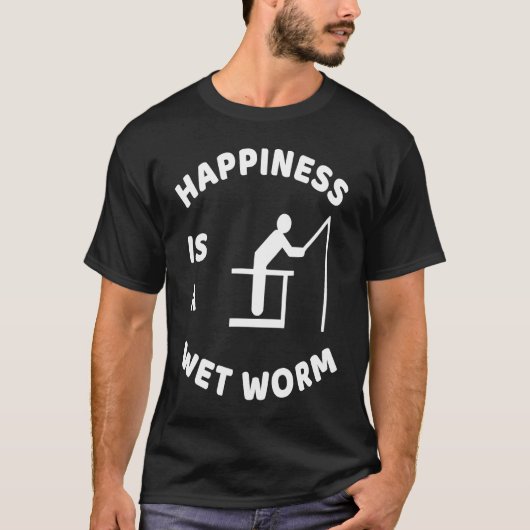 幸せは濡れたミミズの釣り Tシャツ (正面)