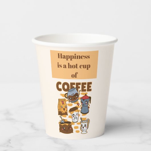 幸せは熱いコーヒー一杯にあり 紙コップ (正面)