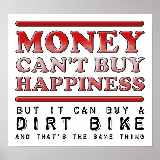 幸せを買うダートバイクの面白いポスター ポスター (正面)