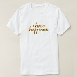 幸せを選ぶ #8 Tシャツ