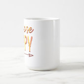 幸せを選ぼう コーヒーマグカップ (中央)