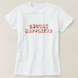 幸せを選択7 Tシャツ