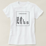 幸せを選択 | Chic 感動的 Tシャツ<br><div class="desc">再定義されたデザイン</div>