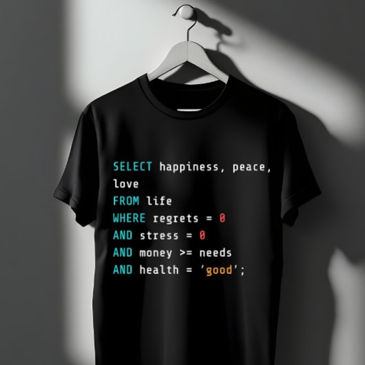 幸せを選択 SQLプログラマー Tシャツ