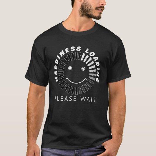 幸せインストール中 楽しいロード画面 Tシャツ (正面)