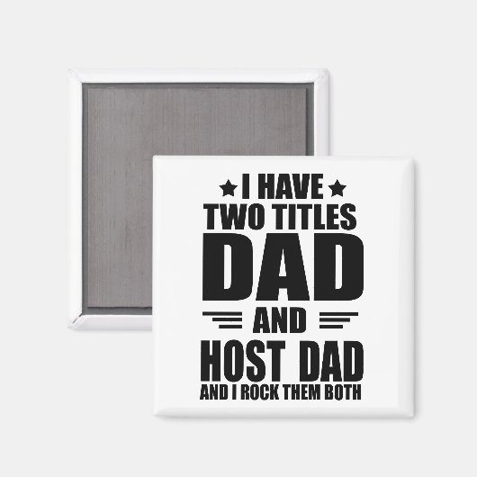 幸せ最高のな父の日の贈り物のアイディア良いホストパパ マグネット (正面/裏面)