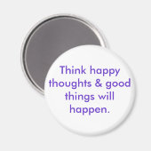 幸せ考えな思いと良い事が起こる。 マグネット (正面/裏面)