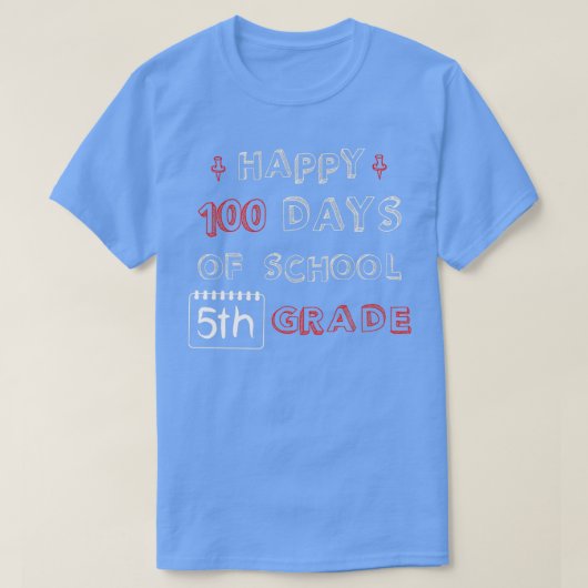 幸せ100学校日5年生おもしろいで愛らしい Tシャツ (デザイン正面)