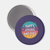 幸せ、喜び、無料やる気を起こさせる、感動的 マグネット (正面/裏面)