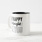 幸せ、明るく、ヨーユーモダン引用文ブラック ツートーンマグカップ (正面左)