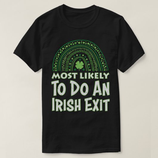 幸せSt patricks dayアイルランド語Eをする可能性が最も高い Tシャツ (デザイン正面)