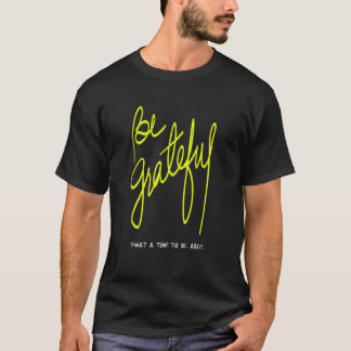 幸前向きせな時 Tシャツ