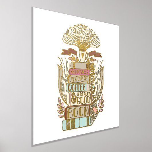 幸福とはコーヒーと本の愛好家 箔ポスター (レイダウン)