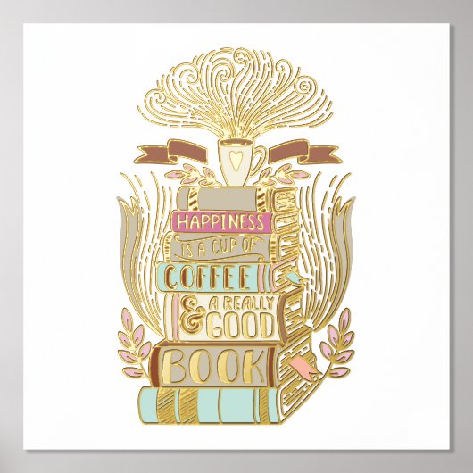幸福とはコーヒーと本の愛好家 箔ポスター (正面)