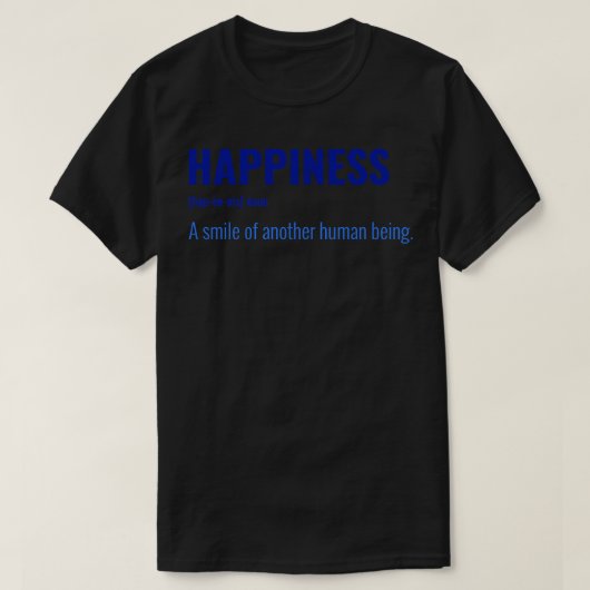 幸福とは Tシャツ (デザイン正面)