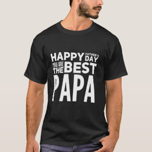 幸福の父祖の日あなたがパ最高のパ Tシャツ