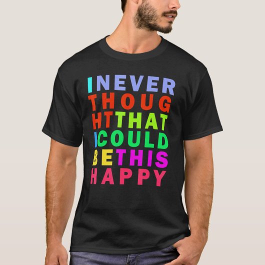 幸福の選択感動的引用文 Tシャツ (正面)