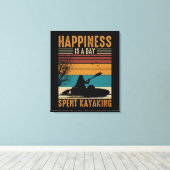 幸福はカヤックに費やされた日だ キャンバスプリント (インサイチュ (ウッドフロア))