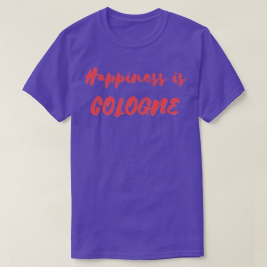 幸福はケルン Tシャツ (デザイン正面)