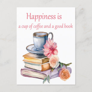 幸福はコーヒーと良い本のカップである ポストカード