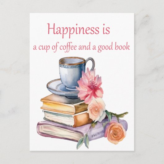 幸福はコーヒーと良い本のカップである ポストカード (正面)