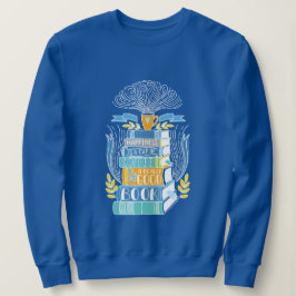 「幸福はコーヒーの一杯で良い本だ」 スウェットシャツ