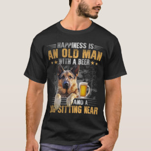 幸福はビールと犬小屋を持った老人だ Tシャツ