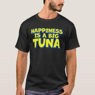 幸福はマグロの大きな魚釣り Tシャツ