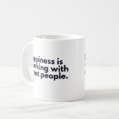 幸福は人と共に働素晴らしく コーヒーマグカップ (正面左)