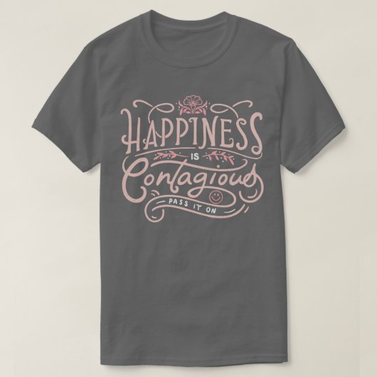 幸福は伝染する Tシャツ (デザイン正面)