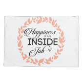 幸福は内側の仕事のリースピラロケース 枕カバー (裏面)