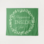 幸福は内側の仕事の緑のリースタペストリー タペストリー (正面(横))