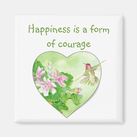 幸福は勇気の型枠引用文ハミングバード マグネット (正面)