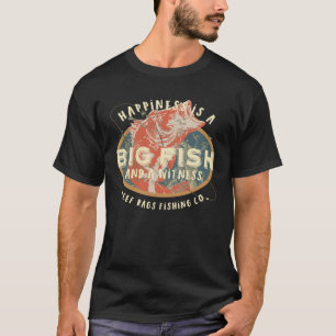 幸福は大きな魚であり、証人魚釣りである Tシャツ