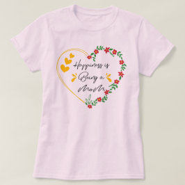 幸福は母親であるおもしろい母親の日の新しい母親 Tシャツ