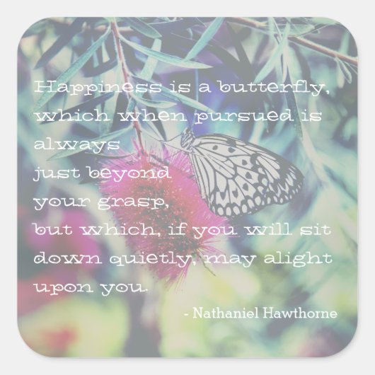 幸福は蝶である – インスパイアの引用文 スクエアシール (正面)