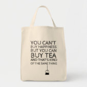 幸福を買うことができません… しかし茶を買うことができます トートバッグ (正面)
